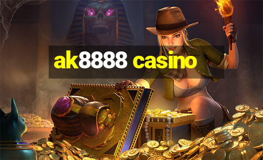 ak8888 casino