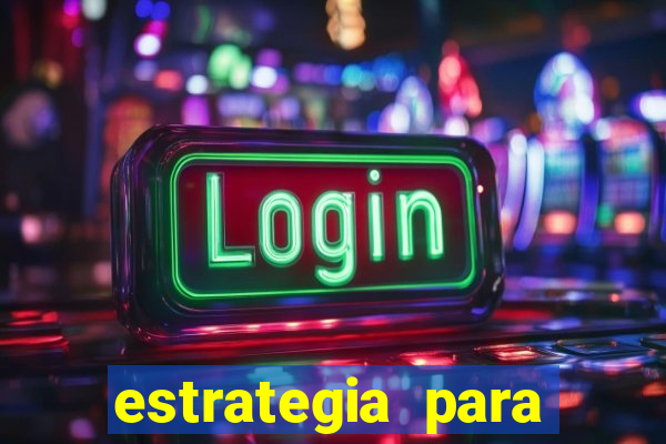 estrategia para jogo fortune tiger