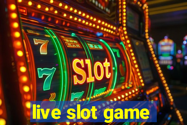 live slot game