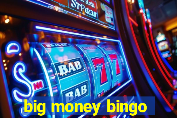 big money bingo