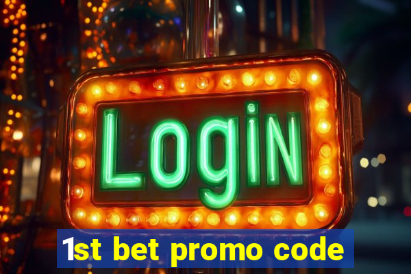 1st bet promo code