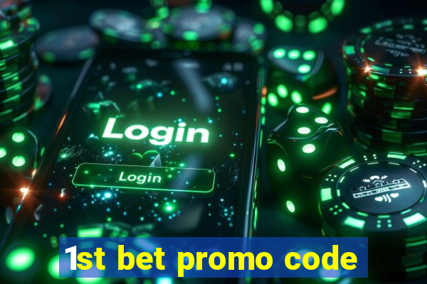 1st bet promo code