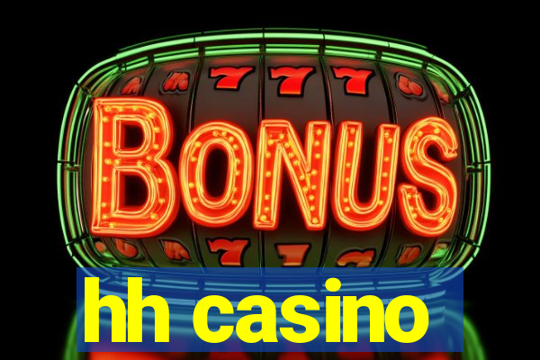 hh casino