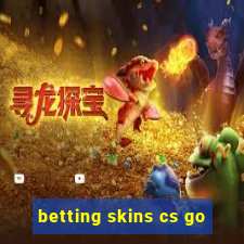 betting skins cs go