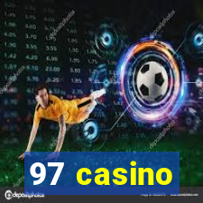 97 casino