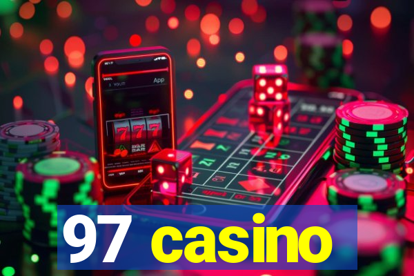 97 casino