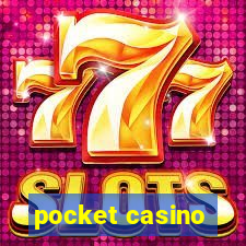 pocket casino