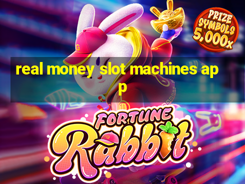 real money slot machines app