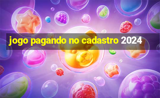 jogo pagando no cadastro 2024