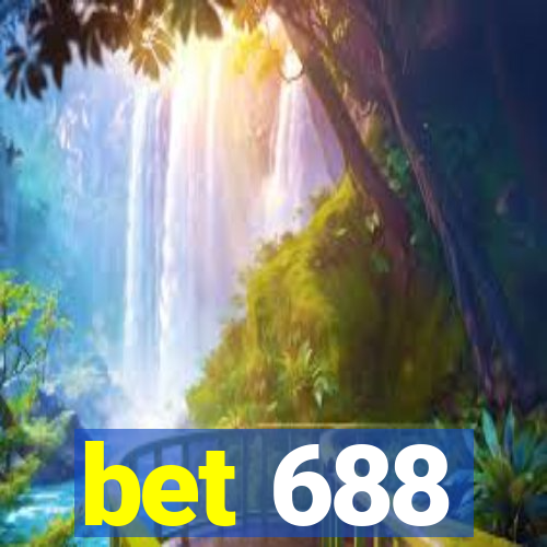 bet 688