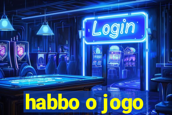 habbo o jogo