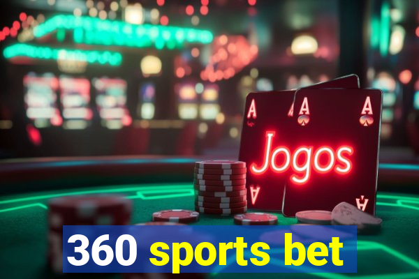 360 sports bet