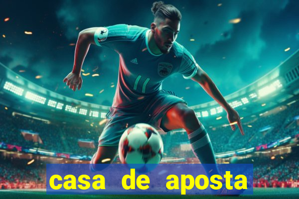 casa de aposta jogos de futebol