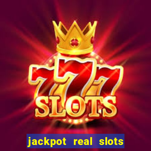 jackpot real slots e crash