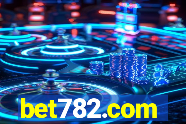 bet782.com