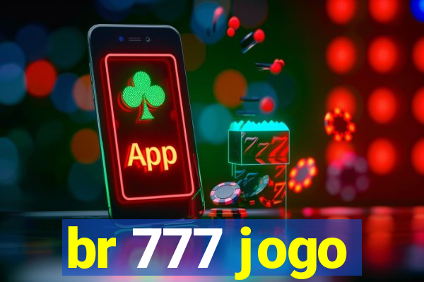 br 777 jogo