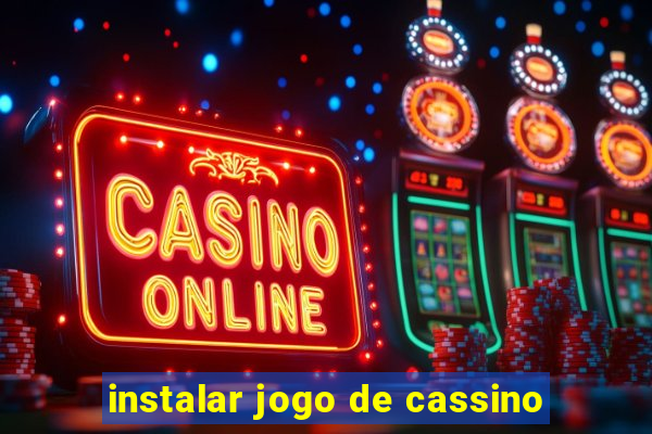 instalar jogo de cassino