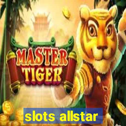 slots allstar