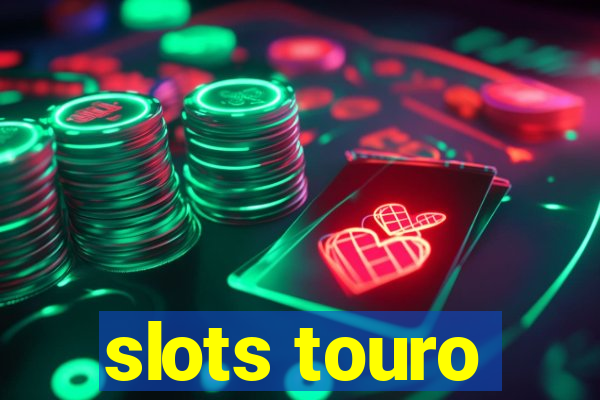 slots touro