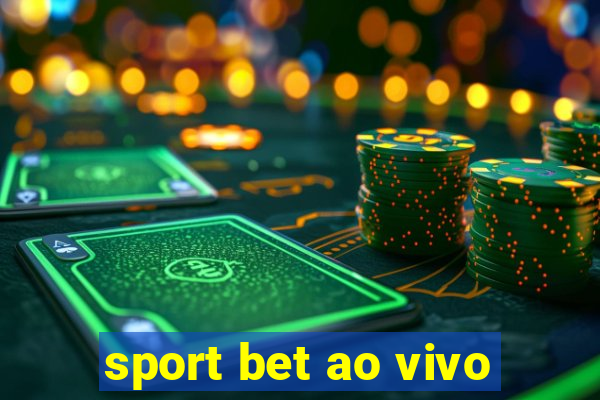 sport bet ao vivo