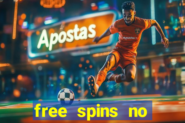 free spins no deposit online casino