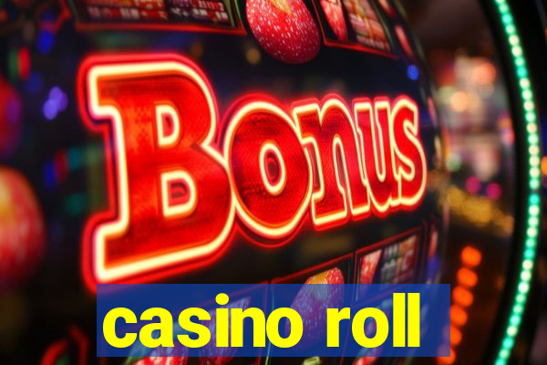 casino roll