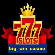 big win casino login register