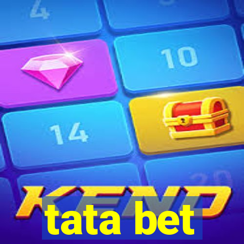 tata bet