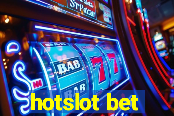 hotslot bet