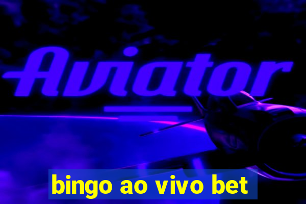 bingo ao vivo bet