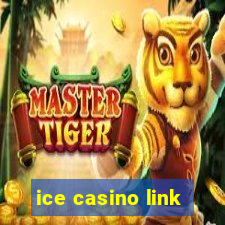 ice casino link