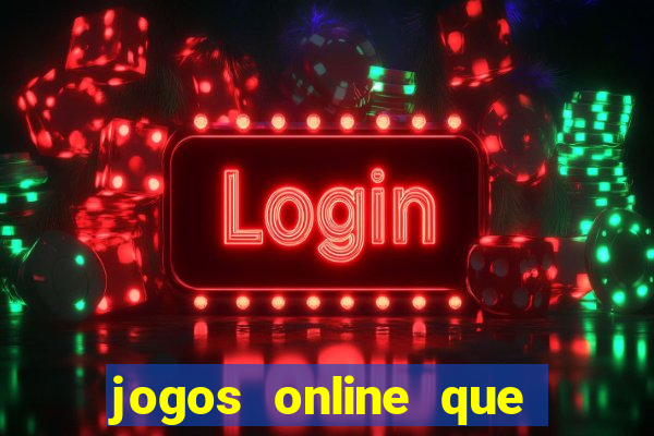 jogos online que dao bonus no cadastro