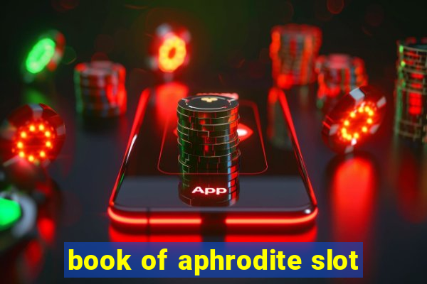 book of aphrodite slot