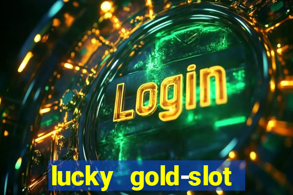 lucky gold-slot kasino 777