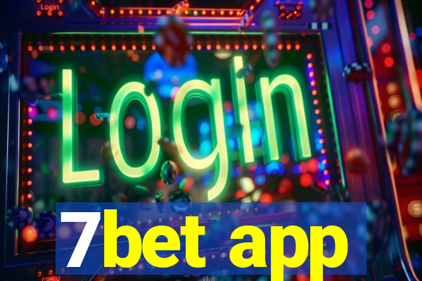 7bet app