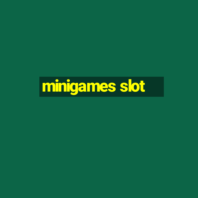 minigames slot