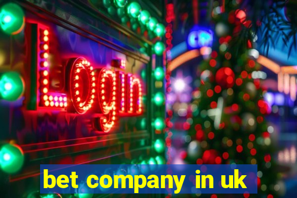 bet company in uk