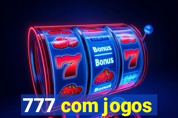 777 com jogos