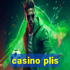 casino plis