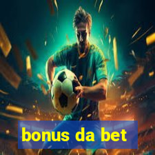 bonus da bet