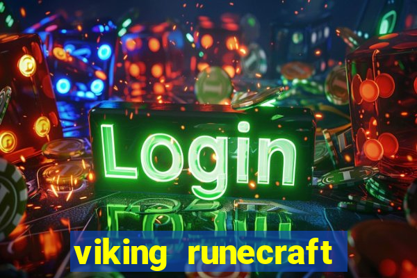 viking runecraft apocalypse slot