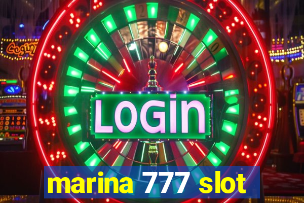 marina 777 slot