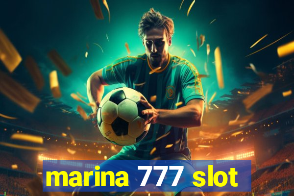 marina 777 slot