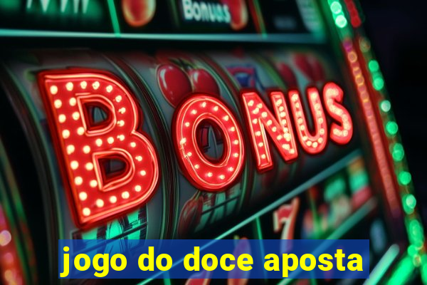 jogo do doce aposta