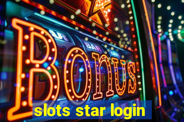 slots star login