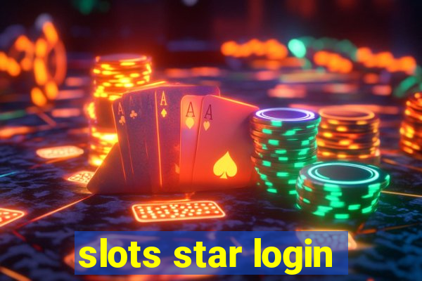 slots star login