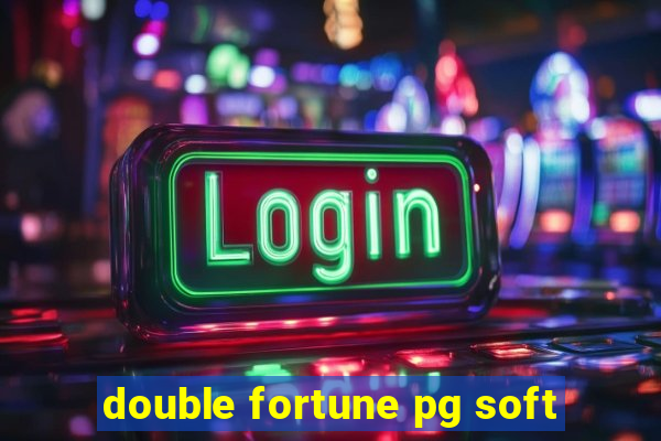 double fortune pg soft