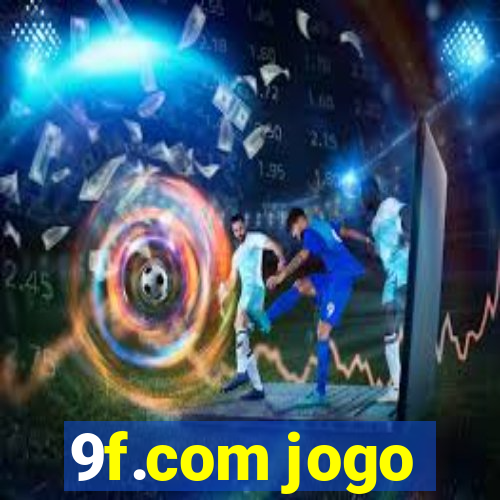 9f.com jogo