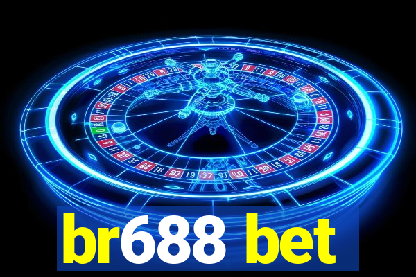 br688 bet