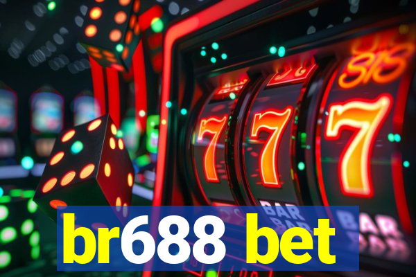 br688 bet